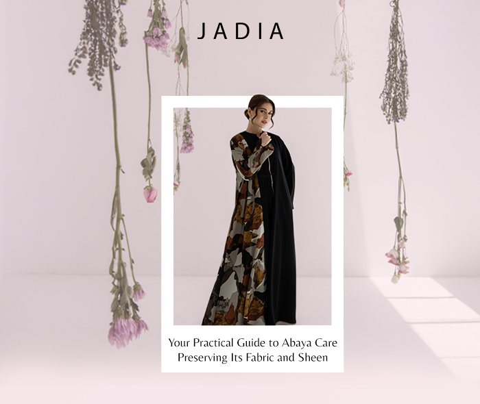 Your Practical Guide to Abaya Care: Preserving Its Fabric and Sheen
